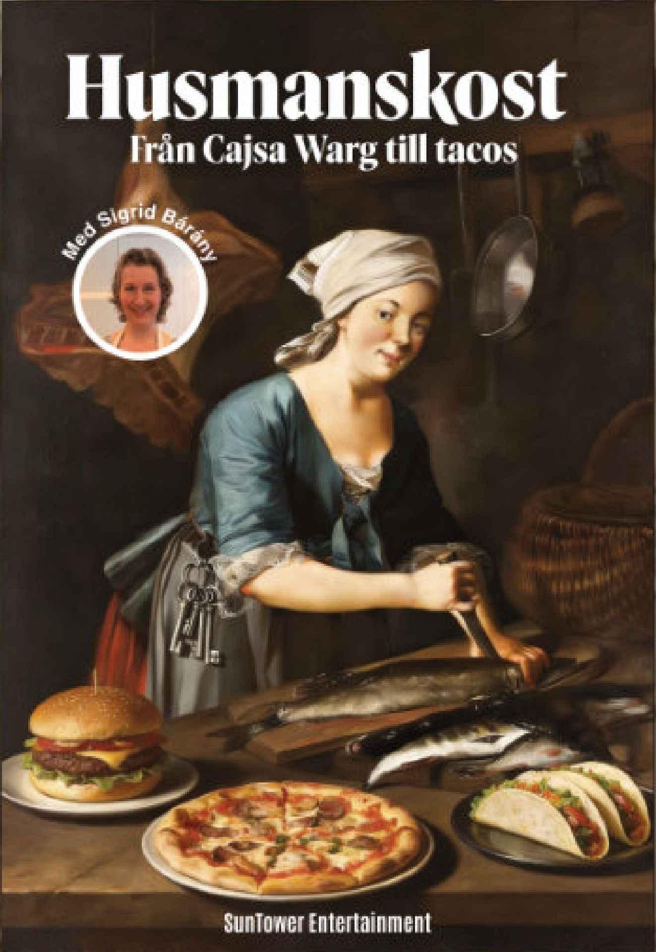 Husmanskost — från Cajsa Warg till tacos — affisch